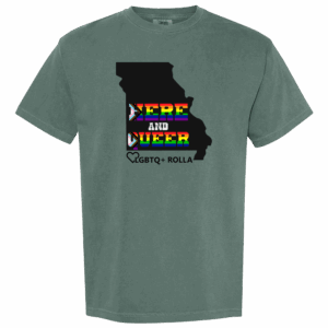 Here & Queer in Missouri (Black background) - Comfort Colors